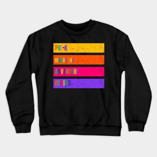 pre k where the adventure begins Crewneck Sweatshirt